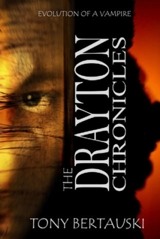 Buch Drayton Chronicles Tony Bertauski