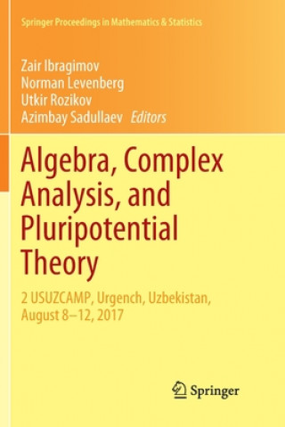 Kniha Algebra, Complex Analysis, and Pluripotential Theory Zair Ibragimov