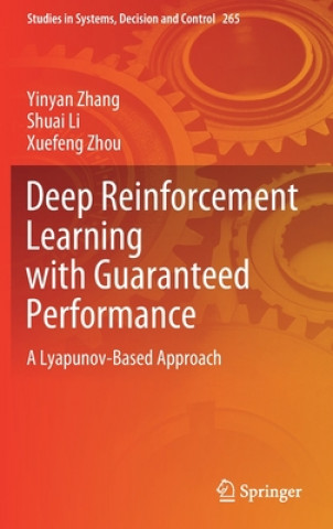 Book Deep Reinforcement Learning with Guaranteed Performance Yinyan Zhang
