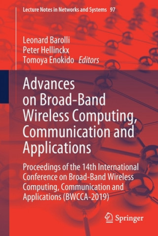 Kniha Advances on Broad-Band Wireless Computing, Communication and Applications Leonard Barolli