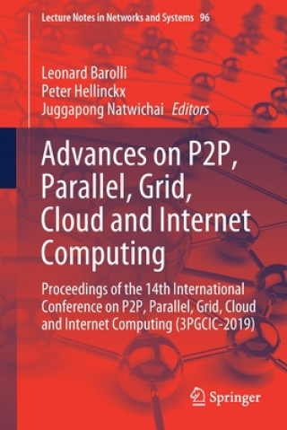 Βιβλίο Advances on P2P, Parallel, Grid, Cloud and Internet Computing Leonard Barolli