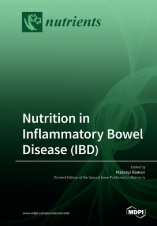 Könyv Nutrition in Inflammatory Bowel Disease (IBD) 