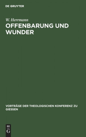 Knjiga Offenbarung und Wunder W. Herrmann