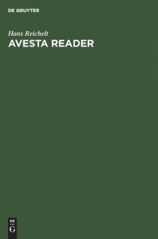 Könyv Avesta reader Hans Reichelt