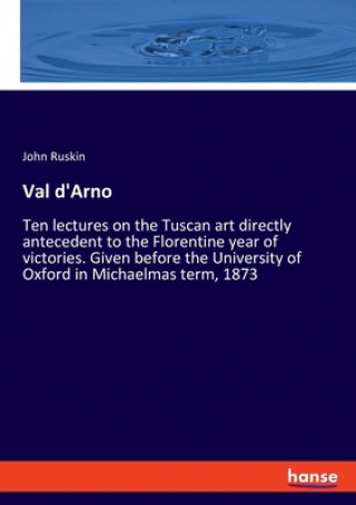 Knjiga Val d'Arno John Ruskin
