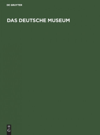 Boek Das Deutsche Museum Conrad Matschoss