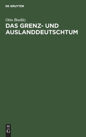 Knjiga Grenz- und Auslanddeutschtum Otto Boelitz