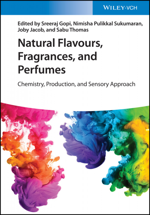 Kniha Natural Flavours, Fragrances, and Perfumes - Chemistry, Production, and Sensory Approach 