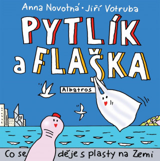 Könyv Pytlík a flaška Anna Novotná