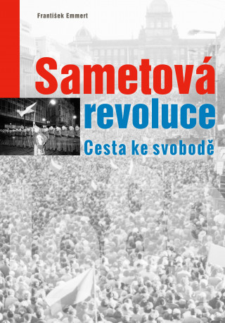 Kniha Sametová revoluce František Emmert