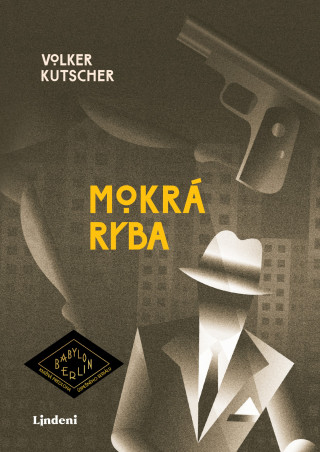 Könyv Mokrá ryba Volker Kutscher