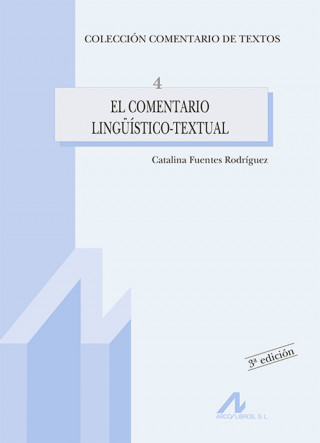 Carte El comentario lingüístico-textual CATALINA FUENTES RODRIGUEZ