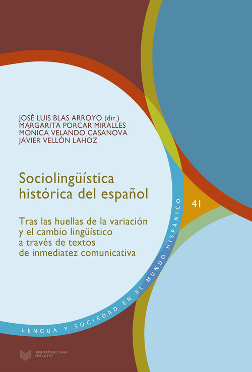 Kniha Sociolinguistica historica del espanol Jose Luis Blas Arroyo