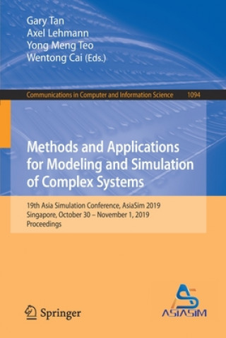 Книга Methods and Applications for Modeling and Simulation of Complex Systems Gary Tan