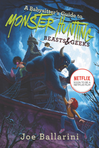 Książka Babysitter's Guide to Monster Hunting #2: Beasts & Geeks Vivienne To