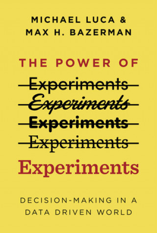 Kniha Power of Experiments Max H. Bazerman