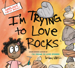 Βιβλίο I'm Trying to Love Rocks 