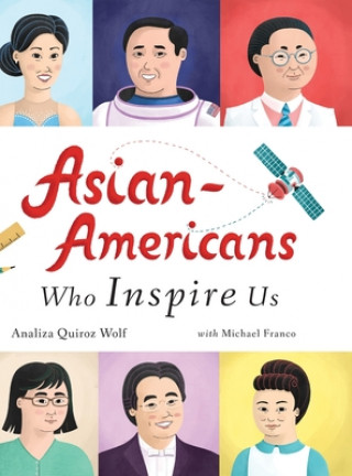 Kniha Asian-Americans Who Inspire Us 