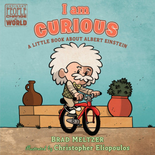 Kniha I Am Curious: A Little Book about Albert Einstein Christopher Eliopoulos