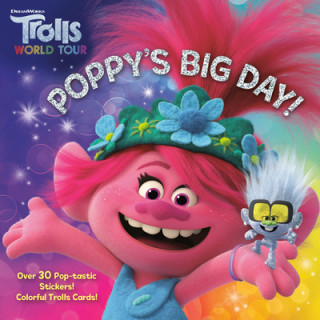 Carte Poppy's Big Day! (DreamWorks Trolls World Tour) Random House