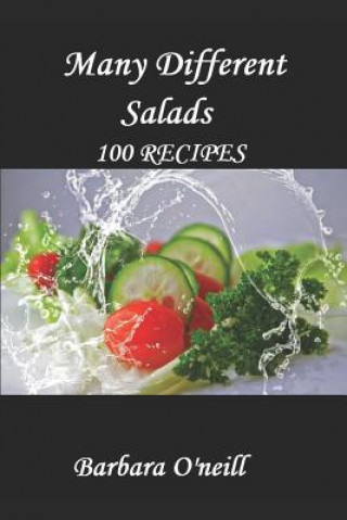 Книга Many Different Salads Barbara O'Neill