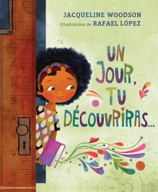 Книга Un Jour, Tu Découvriras... Rafael Lopez