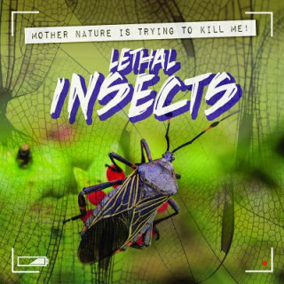 Knjiga Lethal Insects Janey Levy