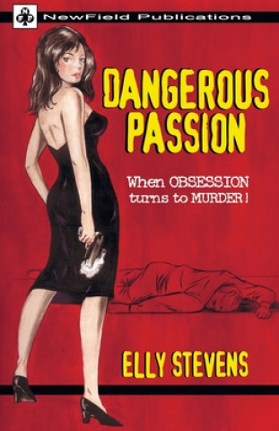 Knjiga Dangerous Passion Elly Stevens