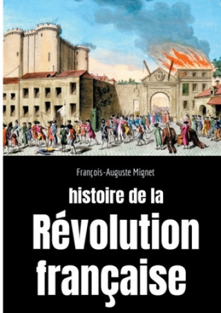 Kniha Histoire de la Revolution francaise 