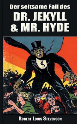 Kniha seltsame Fall des Dr. Jekyll und Mr. Hyde 