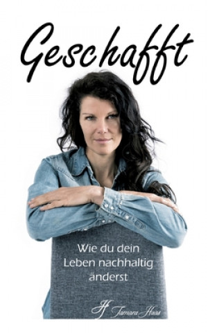Knjiga Geschafft Tamara Haas