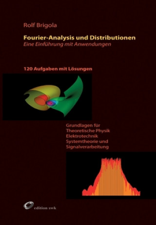 Carte Fourier-Analysis und Distributionen 