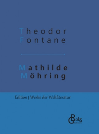Könyv Mathilde Moehring 