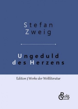 Kniha Ungeduld des Herzens 