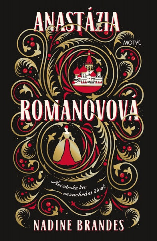 Kniha Anastázia Romanovová Nadine Brandes