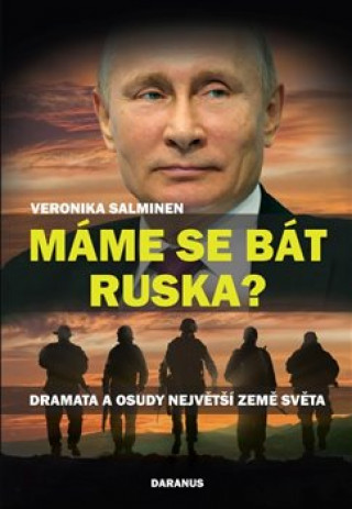 Knjiga Máme se bát Ruska? Veronika Salminen