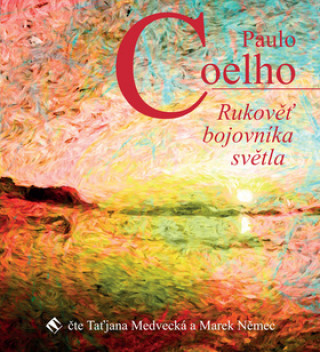 Audio Rukověť bojovníka světla Paulo Coelho