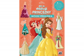 Knjiga Jak se oblékají Princezny Módní přehlídka 