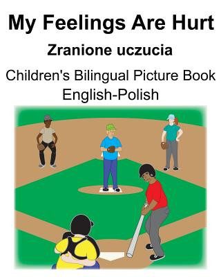 Kniha English-Polish My Feelings Are Hurt/Zranione uczucia Children's Bilingual Picture Book Suzanne Carlson