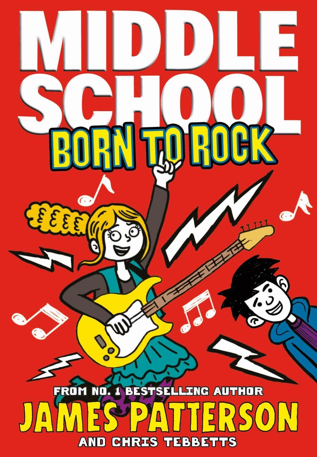 Könyv Middle School: Born to Rock 