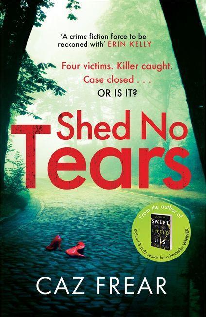Книга Shed No Tears Caz Frear