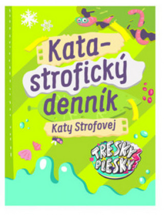 Książka Katastrofický denník Katy Strofovej Kata Strofová