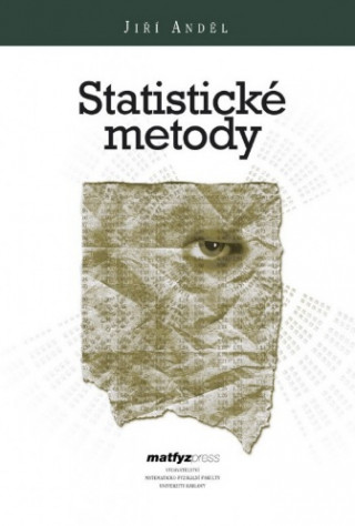 Książka Statistické metody (5.vydání) Jiří Anděl