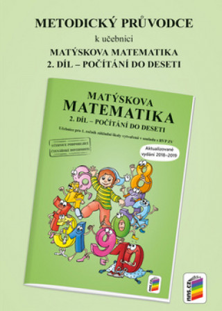 Carte Metodický průvodce Matýskova matematika 2. díl 