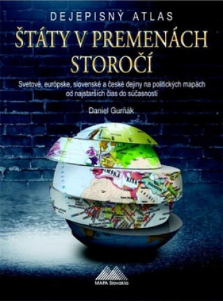 Книга Štáty v premenách storočí Daniel Gurňák
