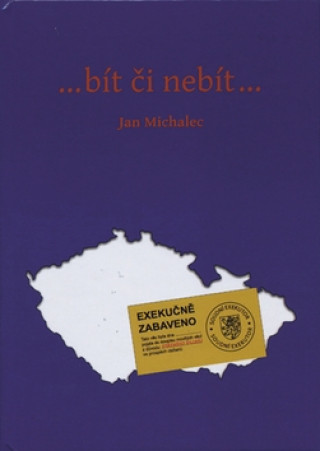 Könyv …bít či nebít… Jan Michalec