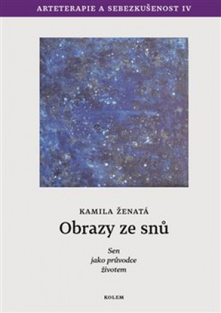 Книга Obrazy ze snů Kamila Ženatá