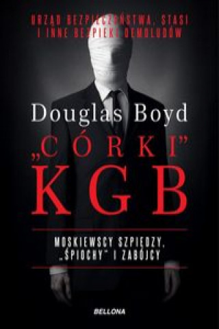 Buch Organizacje-córki KGB Boyd Douglas