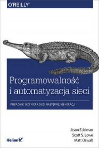 Könyv Programowalność i automatyzacja sieci Edelman Jason