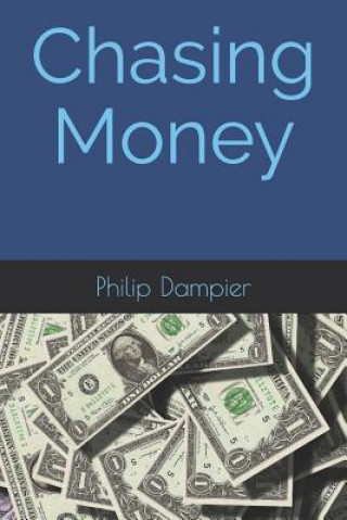 Boek Chasing Money Philip Dampier